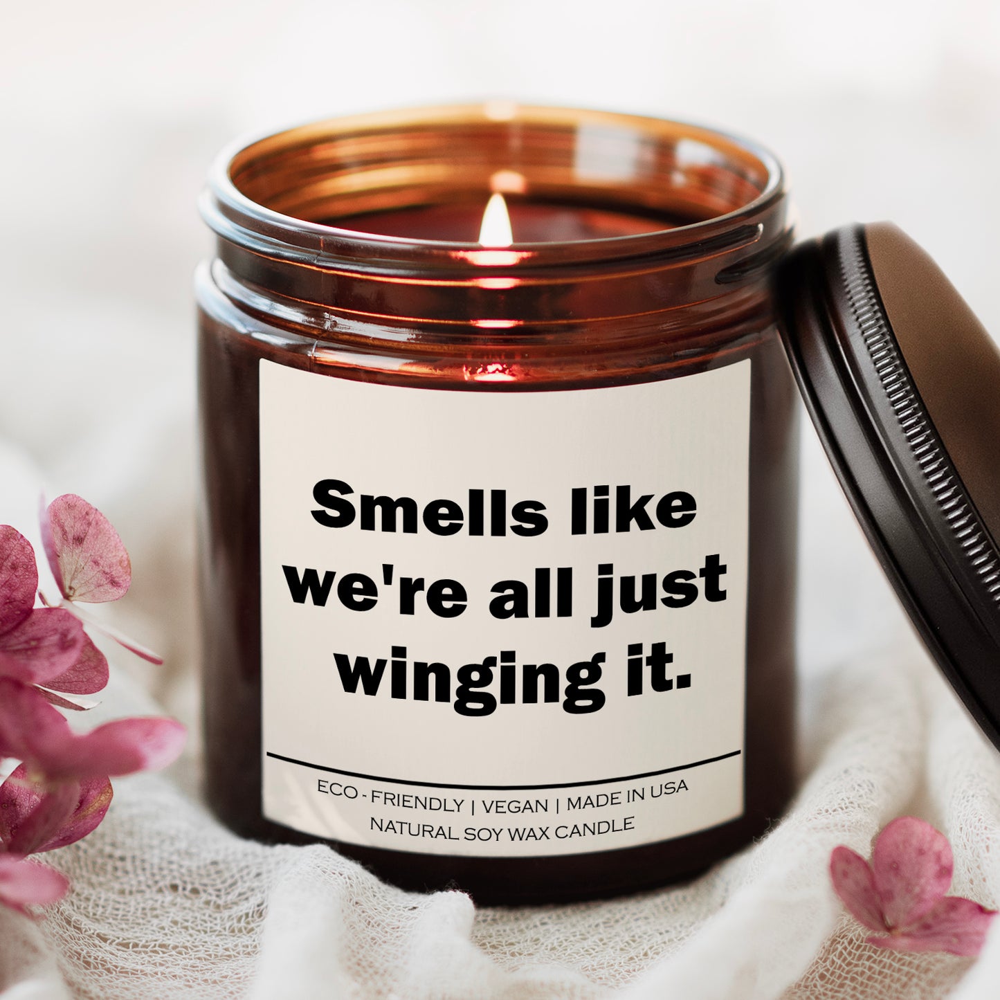 Smells like we're all just winging it Candle